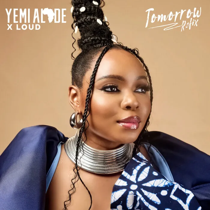Yemi Alade – Tomorrow (Refix) Ft. Loud Urban Choir