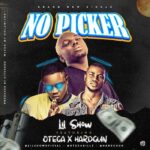 Lil Show- No Picker Ft. Otega & Hardgun