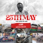 Lil Win - 25Th May The Voice Of God Ft. Kweku Flick And. King Paluta