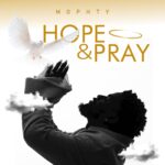 Mophty - Hope And Pray