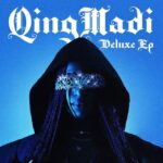 Qing Madi - Qing Madi (Album) Deluxe EP
